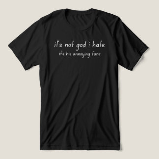T-shirt En Tri-matière it's not god i hate 