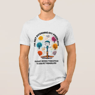 T-SHIRT EN TRI-MATIÈRE JE N'ÉVITE PAS MES PROBLÈMES...