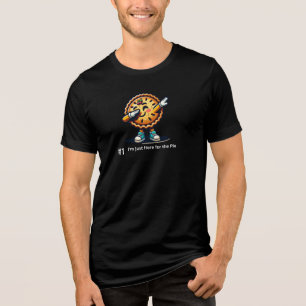 T-shirt En Tri-matière Je suis juste là pour la tarte