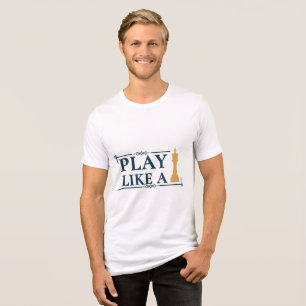 T-shirt En Tri-matière Jouez comme un roi – Citation de stratégie de pouv