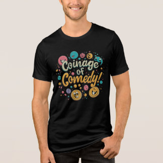T-shirt En Tri-matière La monnaie de la comédie