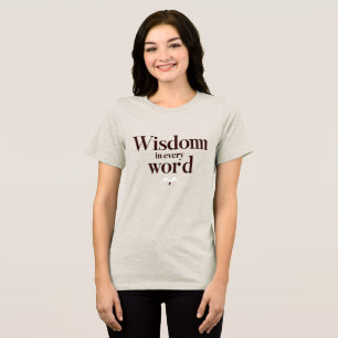 T-shirt En Tri-matière La sagesse dans chaque mot