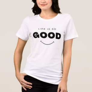 T-shirt En Tri-matière La vie est si bonne visage souriant esthétique min