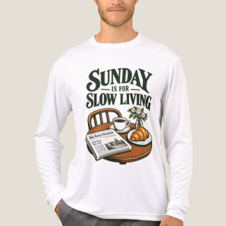 T-shirt En Tri-matière LE DIMANCHE est pour la VIE LENTE