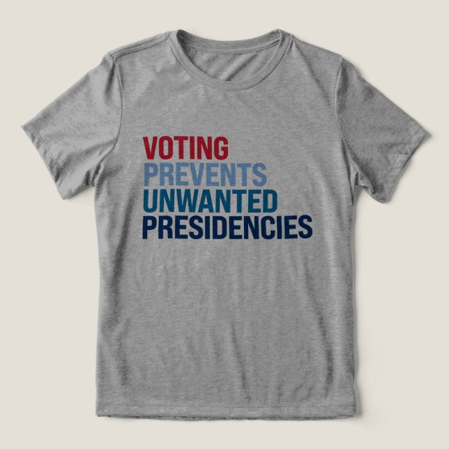 T-shirt En Tri-matière Le vote empêche les présidences indésirables (Design Recto)