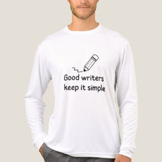 T-shirt En Tri-matière Les bons écrivains le gardent simple