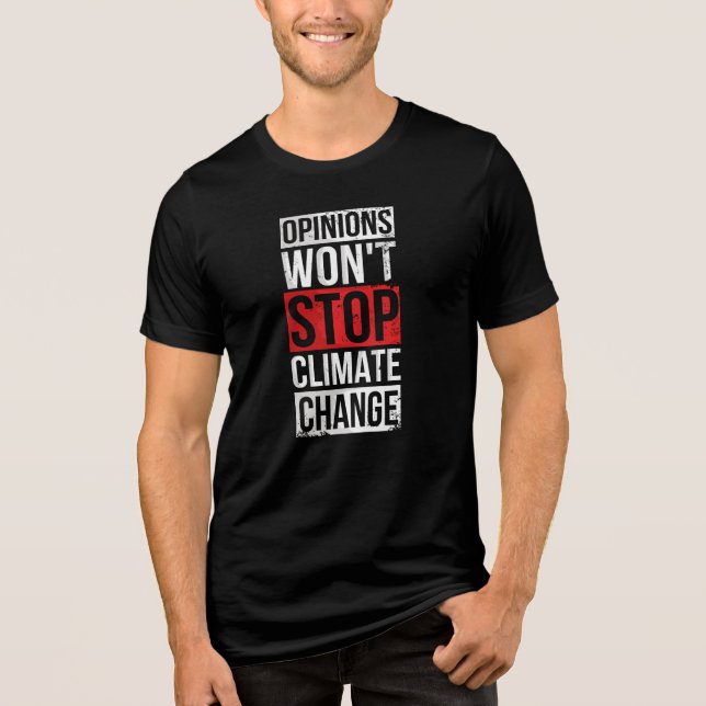 T-shirt En Tri-matière Les opinions ne feront pas cesser la sensibilisati (Recto)