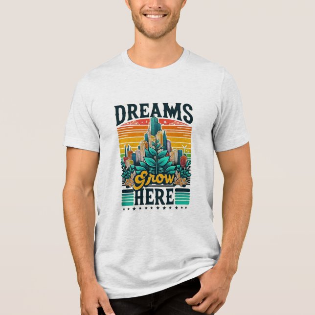 T-shirt En Tri-matière Les rêves se développent ici (Recto)