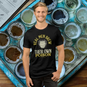 T-shirt En Tri-matière Les vrais hommes brassent leur propre poison