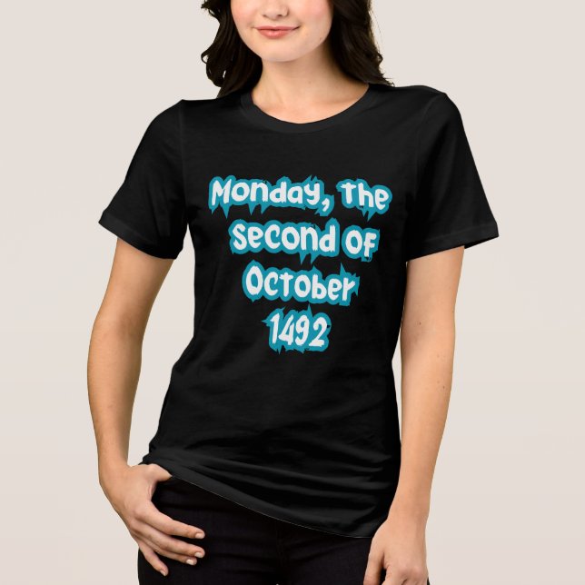 T-shirt En Tri-matière Lundi, deuxième octobre 1492 (Recto)