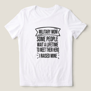 T-shirt En Tri-matière Maman militaire, des gens attendent toute une vie 