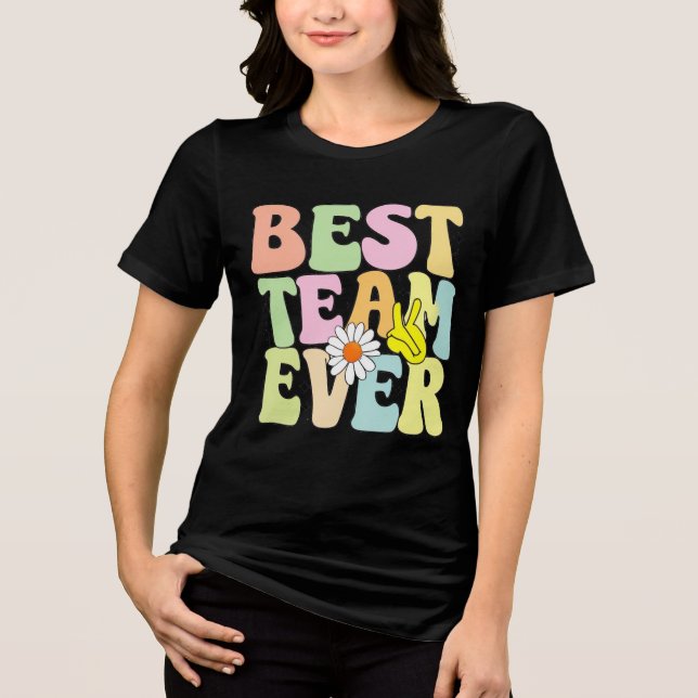 T-shirt En Tri-matière Meilleure équipe jamais (Recto)