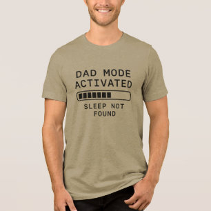 T-shirt En Tri-matière Mode Papa Activé Sommeil Non Trouvé