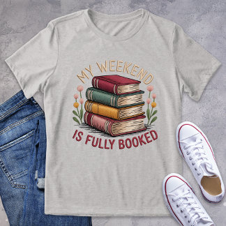 T-shirt En Tri-matière Mon Week-End Est Complet Bookish GraphicTee