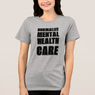 T-shirt En Tri-matière Normaliser les luttes pour la santé mentale.