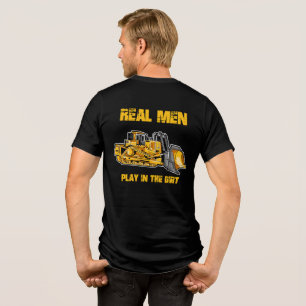 T-shirt En Tri-matière Opérateur de bulldozer Les vrais hommes jouent dan