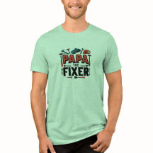 Papa The Fixer Tee - Fête des pères Handyman Don