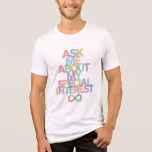 T-shirt En Tri-matière Parlez-moi de mon intérêt spécial Sensibilisation 