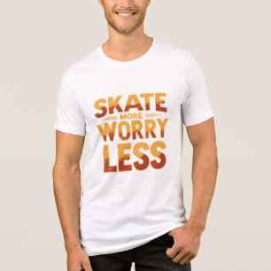 T-shirt En Tri-matière Patiner Plus, S'Inquiéter Moins Retro Skateboard C
