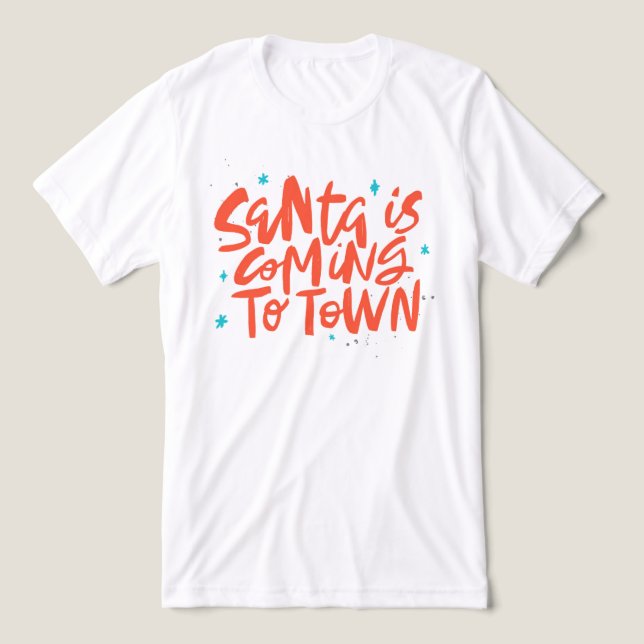 T-shirt En Tri-matière Père Noël arrive à Town Holiday Design (Design Recto)