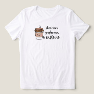 T-shirt En Tri-matière Phonemes, graphemes, and caffeine teacher shirt