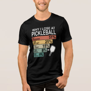 T-shirt En Tri-matière Pickleball drôle – Pourquoi je perds au pickleball