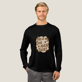 T-shirt En Tri-matière Playful “This Is My Dog Hair Shirt” Quote Design