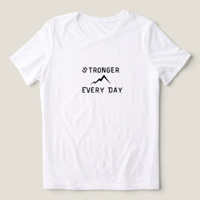 T-shirt En Tri-matière Plus fort tous les jours (Design Recto)