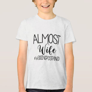 T-shirt En Tri-matière Presque la Mariage de la femme a reporté le verrou