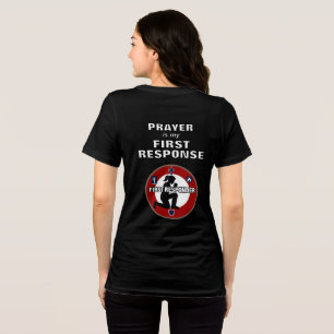 T-shirt En Tri-matière Prière est ma première réponse Premier intervenant