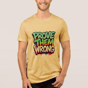 T-shirt En Tri-matière Prouvez-Les Mal