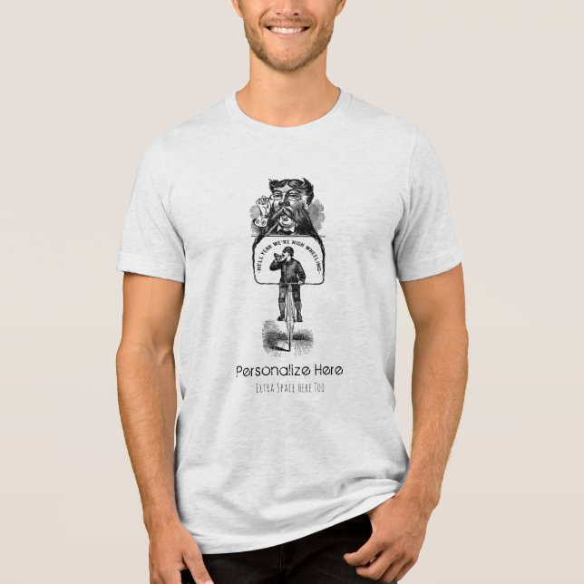 T-shirt En Tri-matière Putain, Personnalisez Votre Vélo Antique Hi-Wheel (Recto)