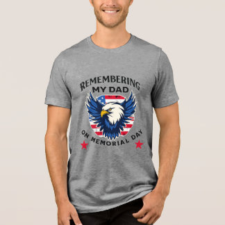 T-shirt En Tri-matière Remembering My Dad on Memorial Day