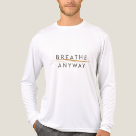 T-shirt En Tri-matière Respirez quand même – Sensibilisation au stress Mi