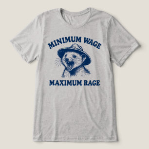 T-shirt En Tri-matière Salaire minimum Rage maximum Opossum