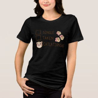 T-shirt En Tri-matière Single, Taken, Catlationship - Drôle Relation