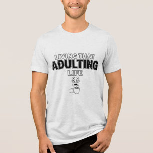 T-shirt En Tri-matière Slogan de café fatigué de la vie adulte drôle