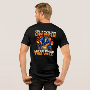 T-shirt En Tri-matière Soudeur Drôle Oui Je Sais Que Je Suis En Feu Homme