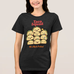 T-shirt En Tri-matière Taco Squad - Nous sommes un problème de Nacho! Cin