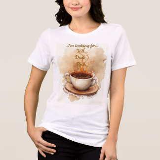 T-shirt En Tri-matière Tall dark rich cup of Coffee