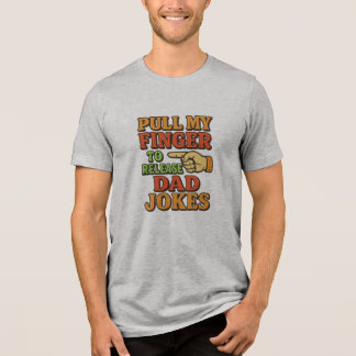 T-shirt En Tri-matière Tirez mon doigt pour libérer les blagues de papa