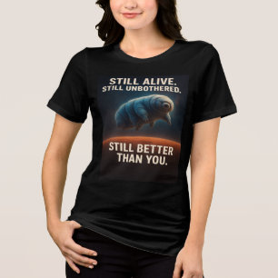T-shirt En Tri-matière Toujours en vie, encore insouciante - Tardigrade