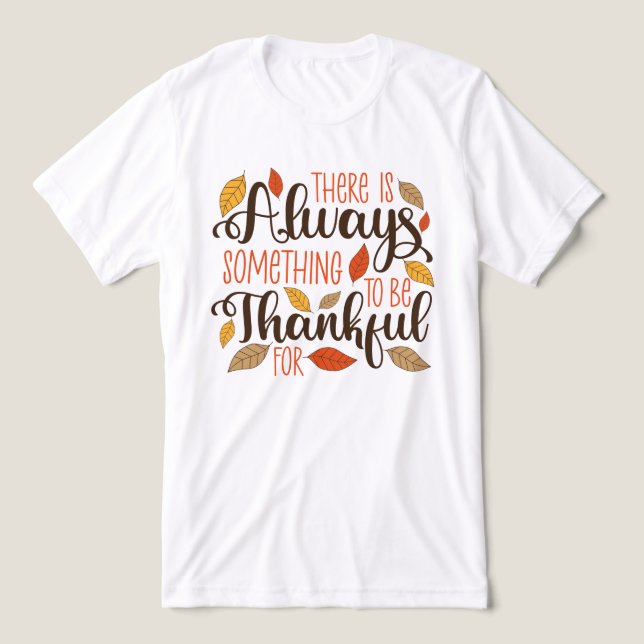 T-shirt En Tri-matière Toujours Quelque Chose À Remercier Pour (Design Recto)