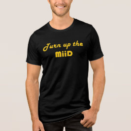 T-shirt En Tri-matière Turn up the MiiD
