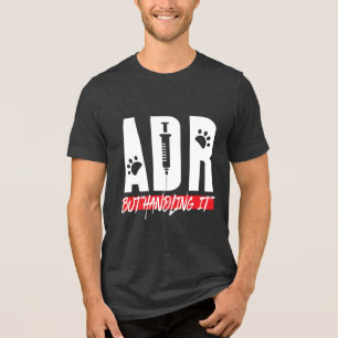 T-shirt En Tri-matière Vet Tech Vétérinaire ADR, mais le traitement