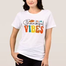 T-shirt En Tri-matière Vibes de remerciement Automne Thanksgiving