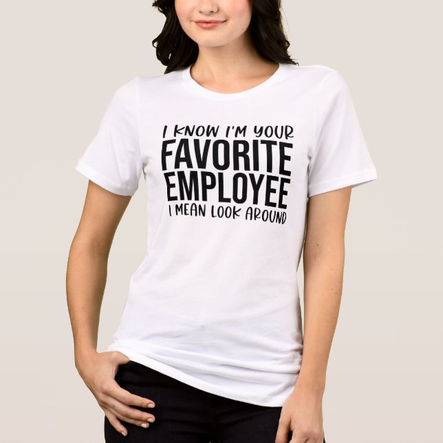 T-shirt En Tri-matière Votre employé favori (Recto)