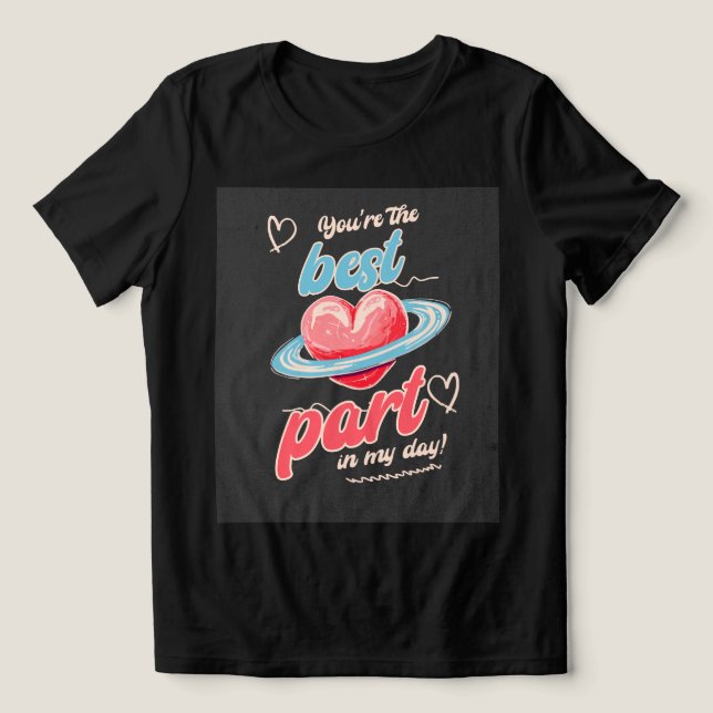 T-shirt En Tri-matière You’re The Best Part (Design Recto)