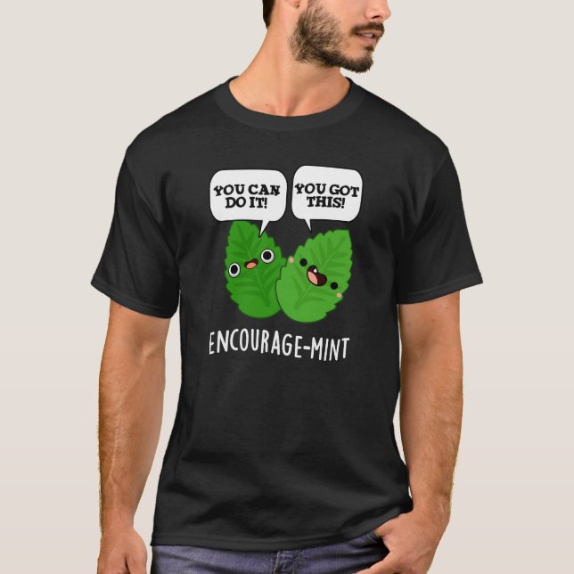 T-shirt Encouragez la menthe Positive Mint Pun Dark BG (Devant)