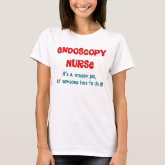 T-shirt Endoscopie Infirmière Humour